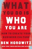 Cover of What You Do Is Who You Are: How to Create Your Business Culture