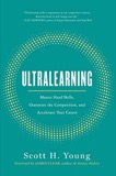 Cover of Ultralearning: Master Hard Skills, Outsmart the Competition, and Accelerate Your Career