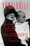 Cover of Vanderbilt: The Rise and Fall of an American Dynasty