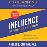 Cover of Influence, New and Expanded: The Psychology of Persuasion