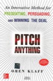 Cover of Pitch Anything: An Innovative Method for Presenting, Persuading, and Winning the Deal