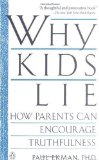 Cover of Why Kids Lie: How Parents Can Encourage Truthfulness