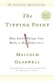 Cover of The Tipping Point: How Little Things Can Make a Big Difference
