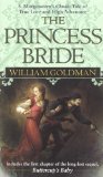 Cover of The Princess Bride: S Morgenstern's Classic Tale of True Love and High Adventure
