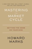 Cover of Mastering the Market Cycle: Getting the Odds on Your Side