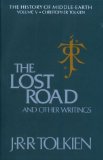 Cover of The Lost Road and Other Writings (The History of Middle-Earth, Vol. 5)