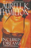 Cover of Incubus Dreams: An Anita Blake, Vampire Hunter Novel