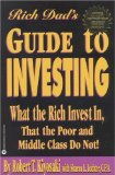 Cover of Rich Dad's Guide to Investing: What the Rich Invest in, That the Poor and the Middle Class Do Not!