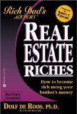 Cover of Real Estate Riches: How to Become Rich Using Your Banker's Money
