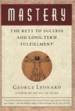 Cover of Mastery: The Keys to Success and Long-Term Fulfillment