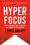 Cover of Hyperfocus: How to Be More Productive in a World of Distraction