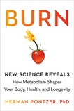 Cover of Burn: New Research Blows the Lid Off How We Really Burn Calories, Lose Weight, and Stay Healthy