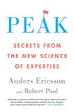 Cover of Peak: Secrets from the New Science of Expertise