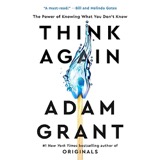 Cover of Think Again: The Power of Knowing What You Don't Know
