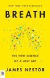 Cover of Breath: The New Science of a Lost Art