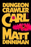 Cover of Dungeon Crawler Carl: A LitRPG/Gamelit Adventure