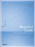 Cover of Beautiful Code: Leading Programmers Explain How They Think (Theory in Practice (O'Reilly))