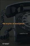 Cover of The Myths of Innovation
