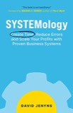Cover of Systemology: Create Time, Reduce Errors and Scale Your Profits with Proven Business Systems