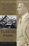 Cover of Tuxedo Park: A Wall Street Tycoon and the Secret Palace of Science That Changed the Course of World War II
