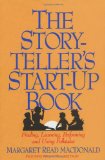 Cover of The Storyteller's Start-Up Book: Finding, Learning, Performing and Using Folktales