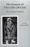 Cover of The Essence of T'ai Chi Ch'uan: The Literary Tradition