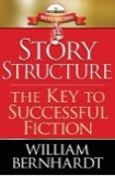 Cover of Story Structure: The Key to Successful Fiction: The Red Sneaker Writers Book Series, Volume 1