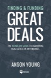 Cover of Finding and Funding Great Deals: The Hands-On Guide to Acquiring Real Estate in Any Market