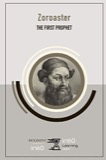 Cover of Zoroaster: The First Prophet