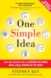 Cover of One Simple Idea: Turn Your Dreams into a Licensing Goldmine While Letting Others Do the Work