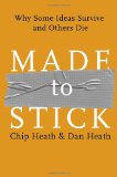 Cover of Made to Stick: Why Some Ideas Survive and Others Die