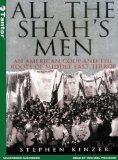 Cover of All the Shah's Men: An American Coup and the Roots of Middle East Terror (MP3 CD)