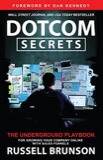 Cover of Dotcom Secrets: The Underground Playbook for Growing Your Company Online with Sales Funnels
