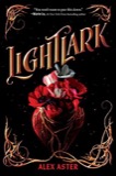 Cover of Lightlark: Lightlark, Book 1