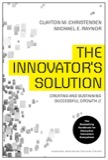Cover of The Innovator's Solution: Creating and Sustaining Successful Growth