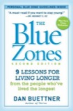 Cover of The Blue Zones: Lessons for Living Longer from the People Who've Lived the Longest
