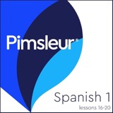 Cover of Pimsleur Spanish Level 1 Lessons 16-20: Learn to Speak, Understand, and Read Spanish with Pimsleur Language Programs