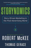 Cover of Storynomics: Story-Driven Marketing in the Post-Advertising World