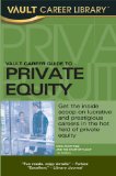 Cover of Vault Private Equity Career Guide (Vault Career Library)