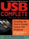 Cover of USB Complete: Everything You Need to Develop Custom USB Peripherals (Complete Guides series)