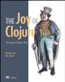 Cover of The Joy of Clojure: Thinking the Clojure Way
