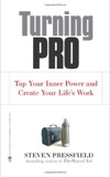 Cover of Turning Pro: Tap Your Inner Power and Create Your Life's Work