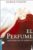Cover of El Perfume / Perfume: Historia de un asesino / the Story of a Murderer (Spanish Edition)