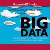 Cover of Big Data: A Revolution That Will Transform How We Live, Work, and Think