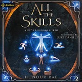 Cover of All the Skills 2: A Deck Building LitRPG