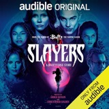 Cover of Slayers: A Buffyverse Story