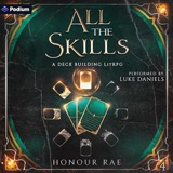 Cover of All the Skills 4: A Deck-Building LitRPG: All the Skills, Book 4