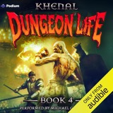 Cover of Dungeon Life 4: An Isekai LitRPG: Dungeon Life, Book 4