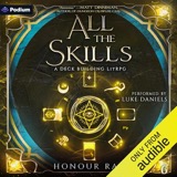 Cover of All the Skills 6: A Deck-Building LitRPG: All the Skills, Book 6